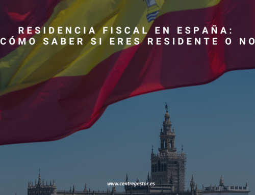 Residencia fiscal en España: certificado y requisitos