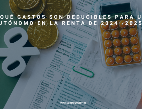 ¿Qué gastos son deducibles para un autónomo en la Renta de 2024 -2025?