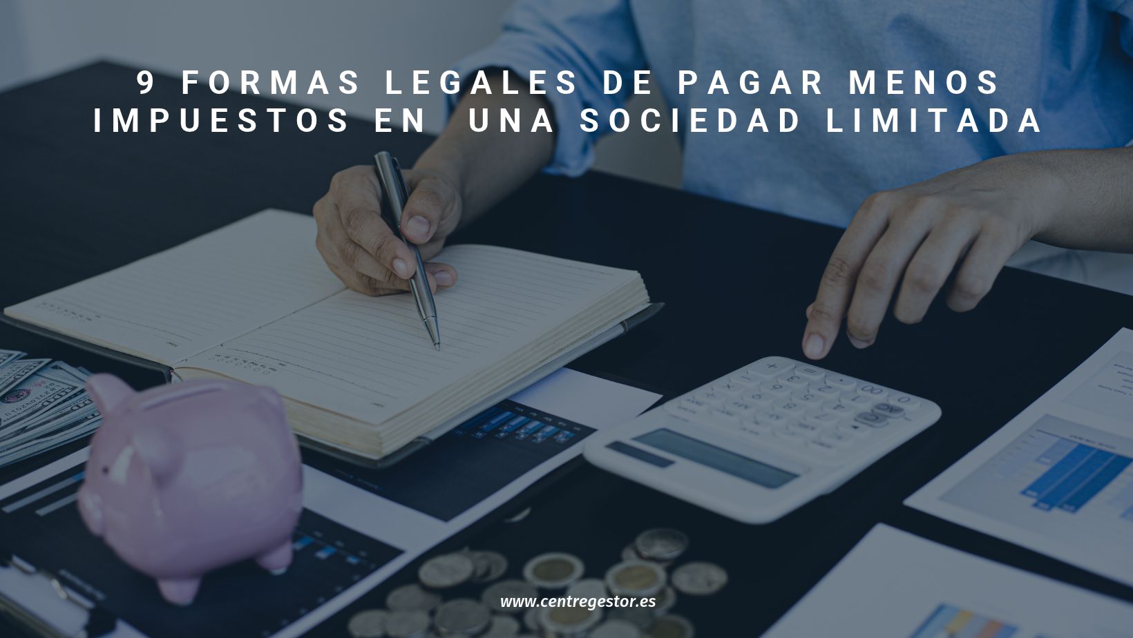 Cómo pagar menos Impuesto de Sociedades legalmente