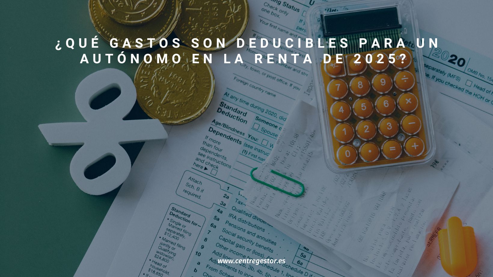 Banner con calculadora y monedas sobre declaración de la renta, representando esta guía de Ggastos deducibles de la Renta de 2025