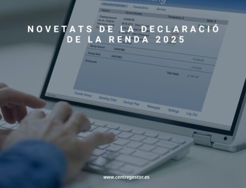 Novetats de la declaració de la renda 2025: canvis fiscals clau per a empreses