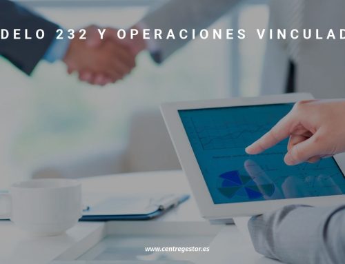 Modelo 232 y operaciones vinculadas: qué debe declarar tu sociedad en noviembre