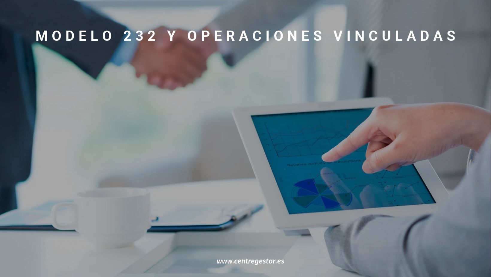 modelo 232 operaciones vinculadas sociedades